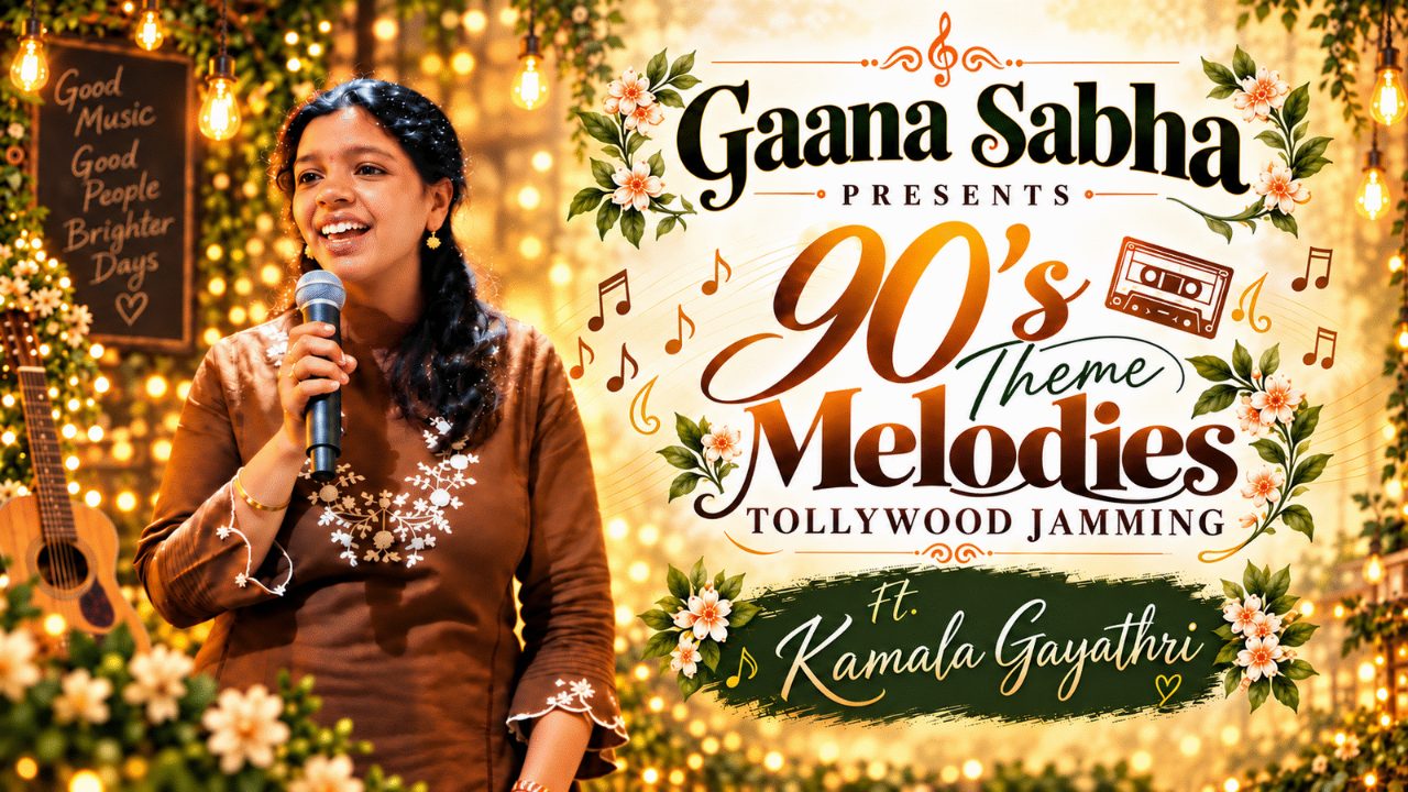 90's Theme Tollywood Musical Jamming by Kamala Gayathri