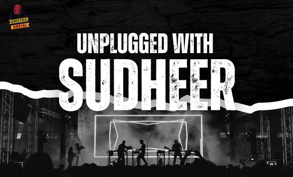 Unplugged With Sudheer 