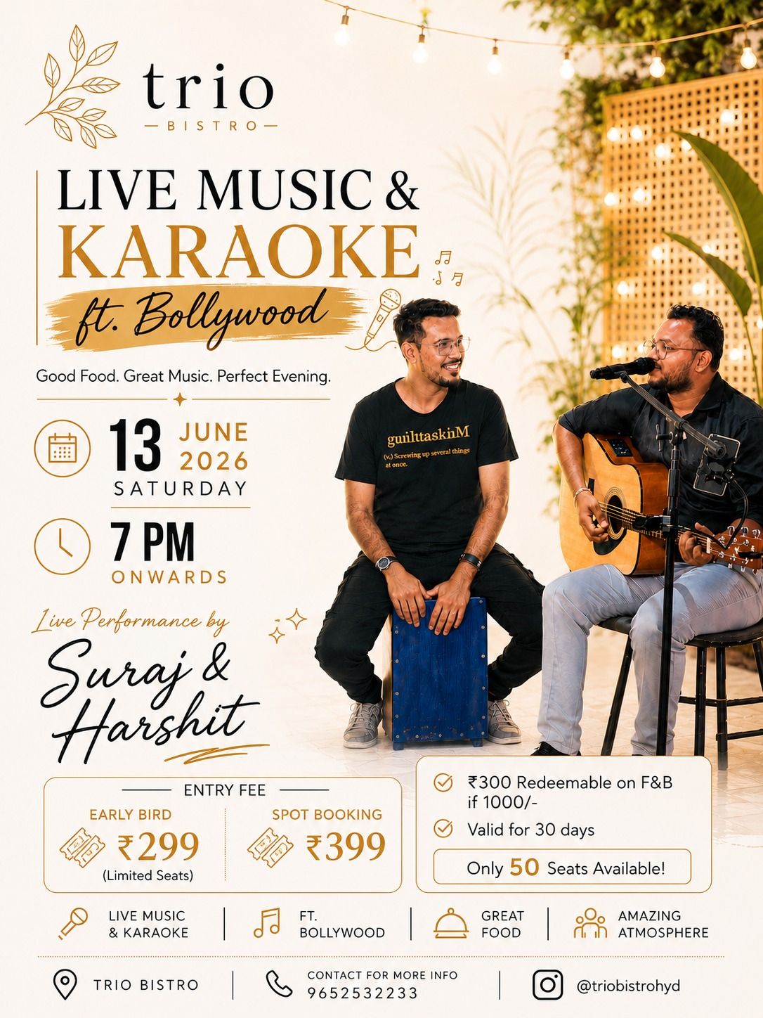 Live Music and Karaoke By Suraj (Lead singer of Band Sumiran) and Harshit