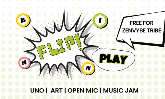 Flip & Play – A Zenvybe Evening